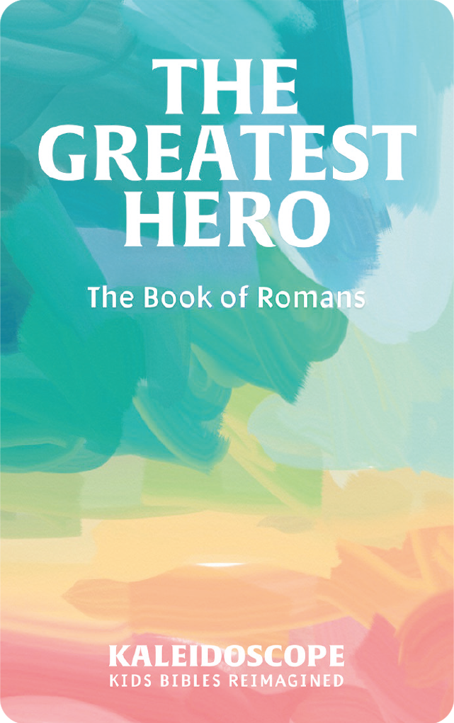 The Greatest Hero: The Book of Romans
