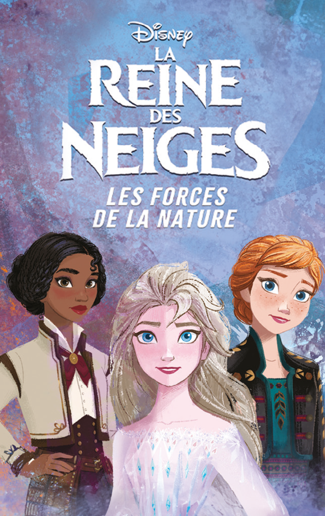 La reine des neiges : Les forces de la nature